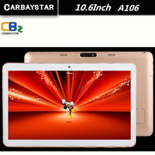 CARBAYSTAR 10.6 inch Octa Core Smart android tablet pc 1366*768 IPS screen phone call Android 5.0 Tablet computer A106 10.6″