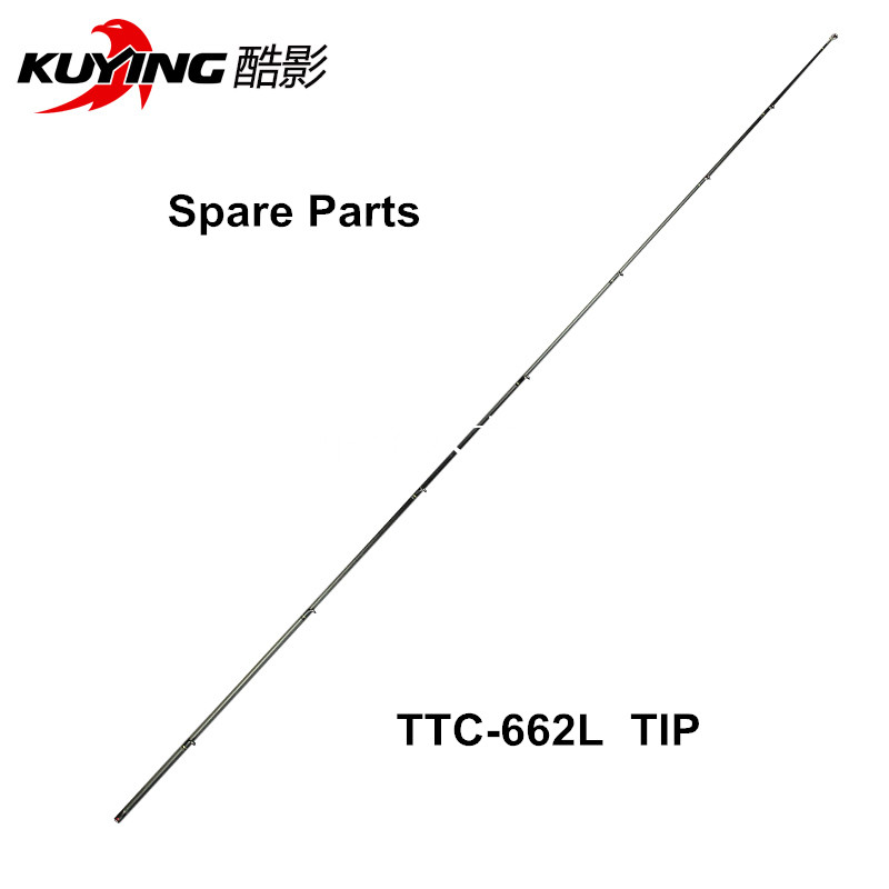 KUYING 1.98m Teton Lure fishing rod TTC-662L/TTS-662L spare part Rod tip only