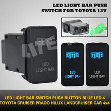 Led light bar switch push button blue led 4 for Toyota Cruiser Prado Hilux Land cruiser