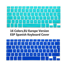 1pcs ESP Spanish Keyboard Skin Cover For Macbook Mac Book 13 15 EU UK Europe Version Silicone Laptop Keyoboard Protector Film