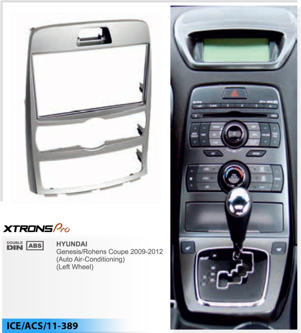 11 389 Top Quality Radio Fascia for HYUNDAI Genesis/Rohens Coupe 2009