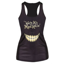 Sports T-Shirts 3D We’re All Mad Here Print Sexy Women Tank Tops Sleeveless Vest Girls Summer Style Tops Harajuku Croped