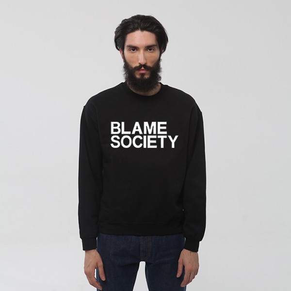 Blame Society Sweatshirt 2