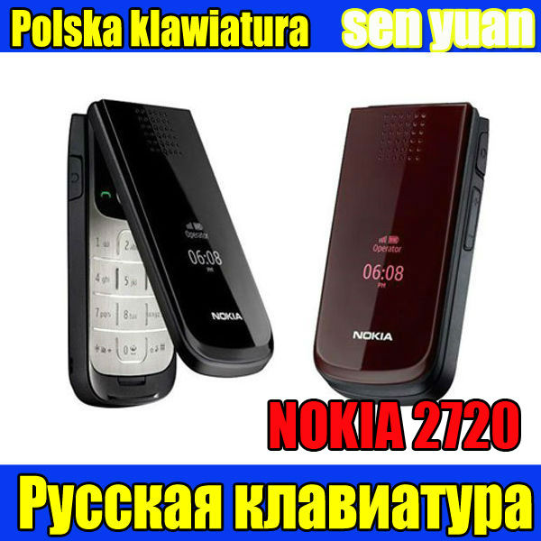 2720 Unlocked Refurbished Nokia 2720 refurbishment cell phone one year warranty Russian Poland keyboard Free shipping