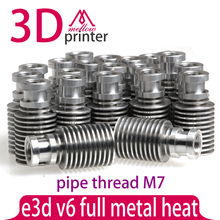 upgrade e3d v6 full metal heat pipe thread M7 / 3D printer J-head hotend V6 RepRap bowden extruder Direct Filament Feed 1.75mm