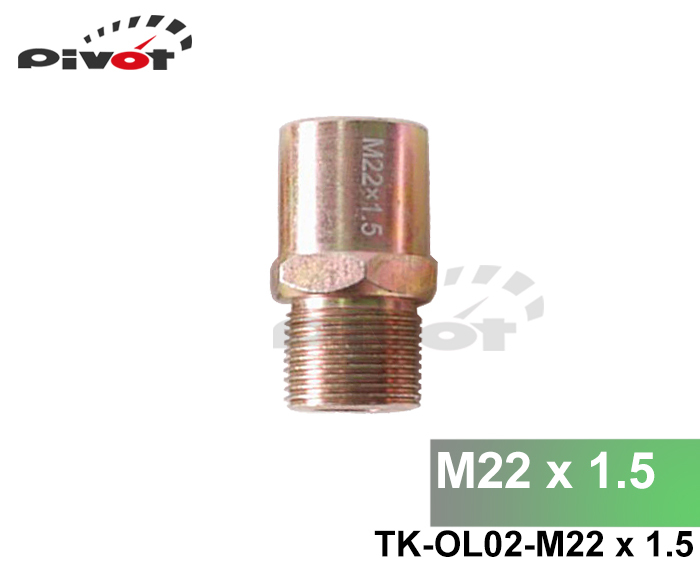  -      Spec : M22 x 1.5       TK-OL02-M22 x 1.5