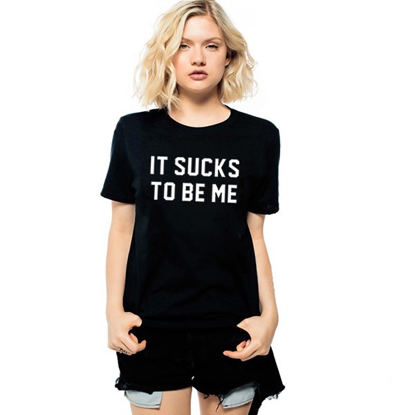 It sucks to be me T shirt 11