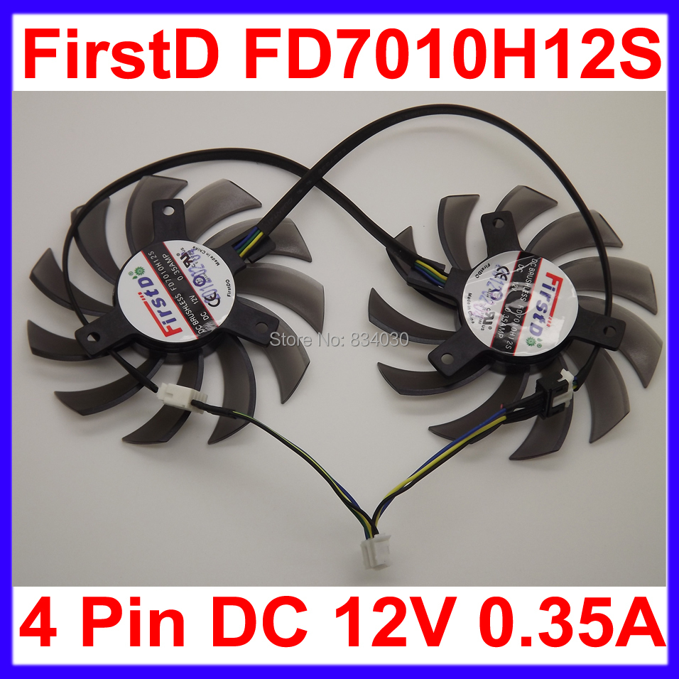    75  FirstD FD7010H12S DC 12  0.35  4    ASUS MSI R6790  Frozr II 