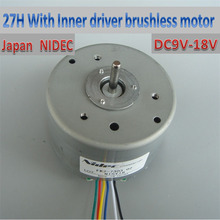 9V-24V  Japan nidec  Internal Driver brushless motor 27H low speed high torque brushless motor