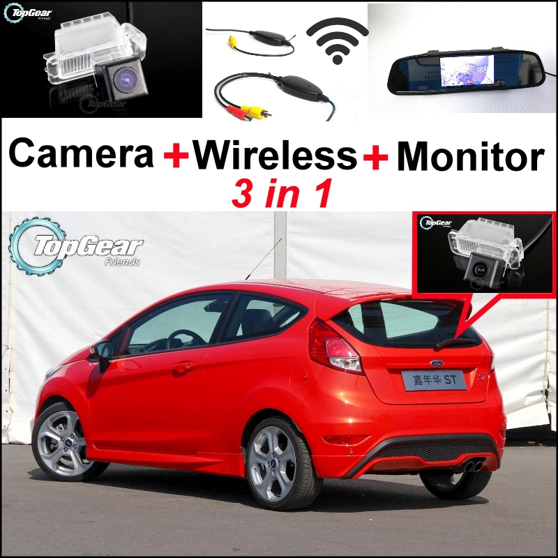 3 in1 Special Rear View Camera + Wireless Receiver + Mirror Monitor Easy DIY Parking System For Ford Fiesta MK6 2008~2014