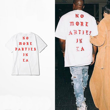 Yeezy Shirt Kanye West Life Of Pablo Kanye Yeezus T shirt Men Summer Brand Clothing Hip Hop T-Shirt NO MORE PARTIES IN LA Tee