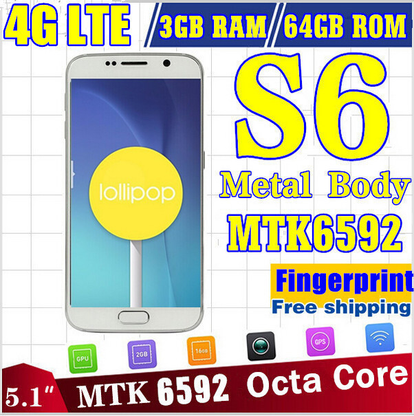 Real 4G LTE HDC 5 1 S6 G920F Mobile Phone MTK6592 Octa Core 16MP s6 edge